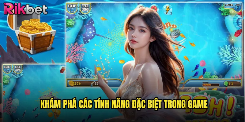 Khám Phá Các Tính Năng Đặc Biệt Trong Game