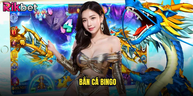 Bắn cá Bingo