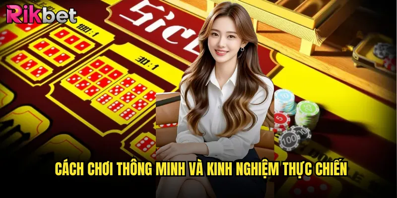 Tài Xỉu rikbet Online Tỷ Lệ Trả Thưởng Cao Nhất Thị Trường 3 Cách chơi thông minh và kinh nghiệm thực chiến
